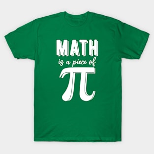 math is a piece of pi T-Shirt